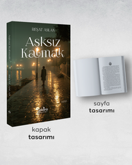 Aşksız Kalmak
