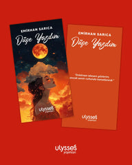 Düşe Yazdım