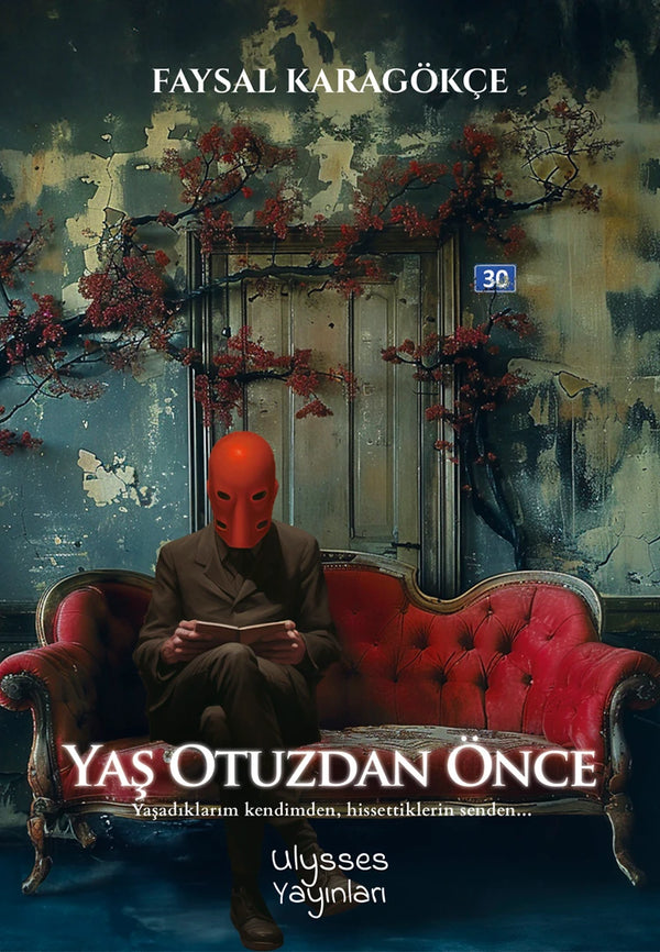 Yaş Otuzdan Önce
